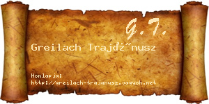 Greilach Trajánusz névjegykártya